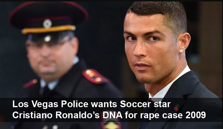 Soccer star Cristiano Ronaldo DNA for rape case 2009