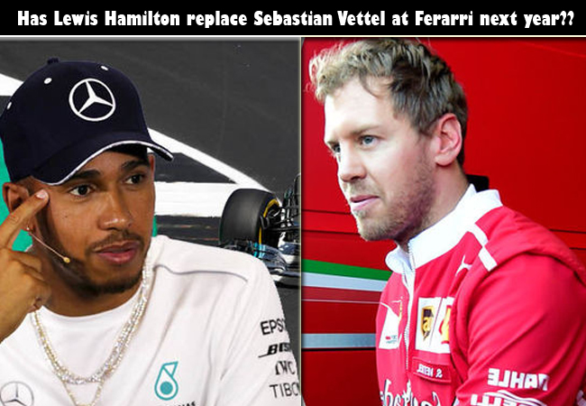 Has Lewis Hamilton replace Sebastian Vettel at Ferarri next year