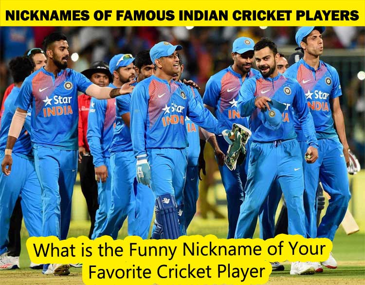Nicknames of Famous Indian Cricket Players