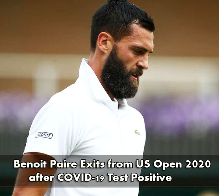 Benoit Paire Exits from US Open 2020 after COVID-19 Test Positive