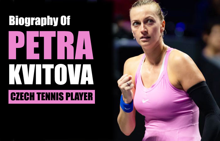 Petra Kvitova Tennis Player Profile